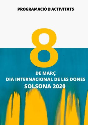 Actes lúdics, culturals i formatius per commemorar el 8M a Solsona (INFORMACIÓ ACTUALITZADA)