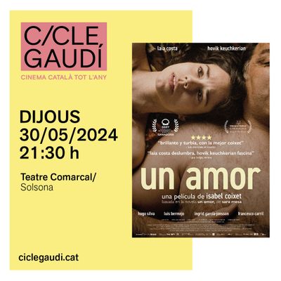 CICLE GAUDÍ: 'Un amor', d'Isabel Coixet