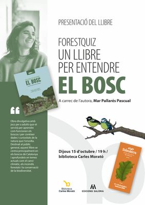 PRESENTACIÓ DE LLIBRE: 'Un llibre per entendre el bosc', de Mar Pallarés