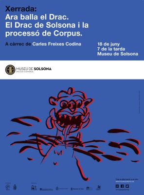 XERRADA: "Ara balla el Drac. El Drac de Solsona i la processó de Corpus"