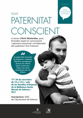 Solsona programa un taller per a homes per exercir la paternitat conscient  